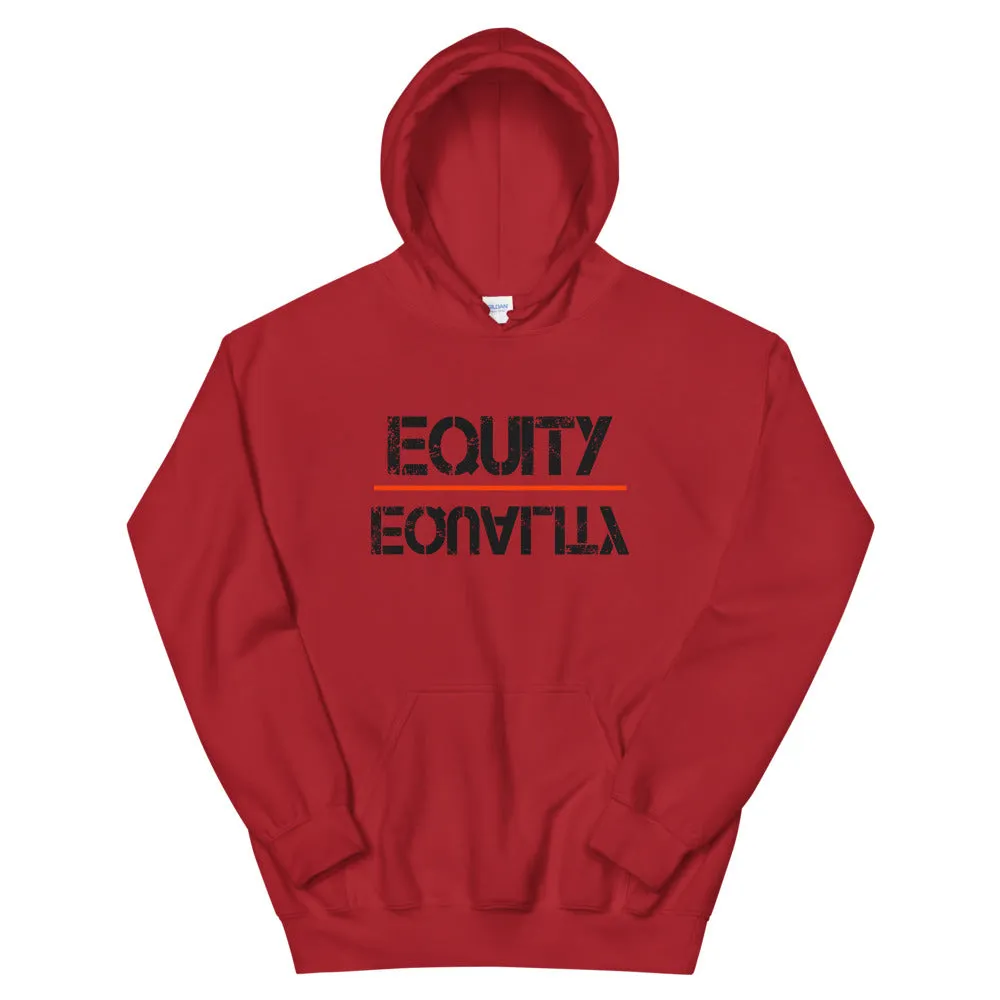 Equity Over Equality - Black - Hooded Sweatshirt