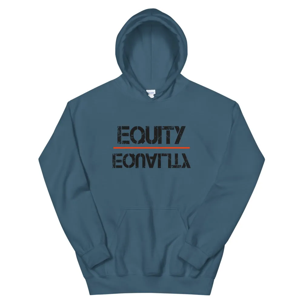 Equity Over Equality - Black - Hooded Sweatshirt