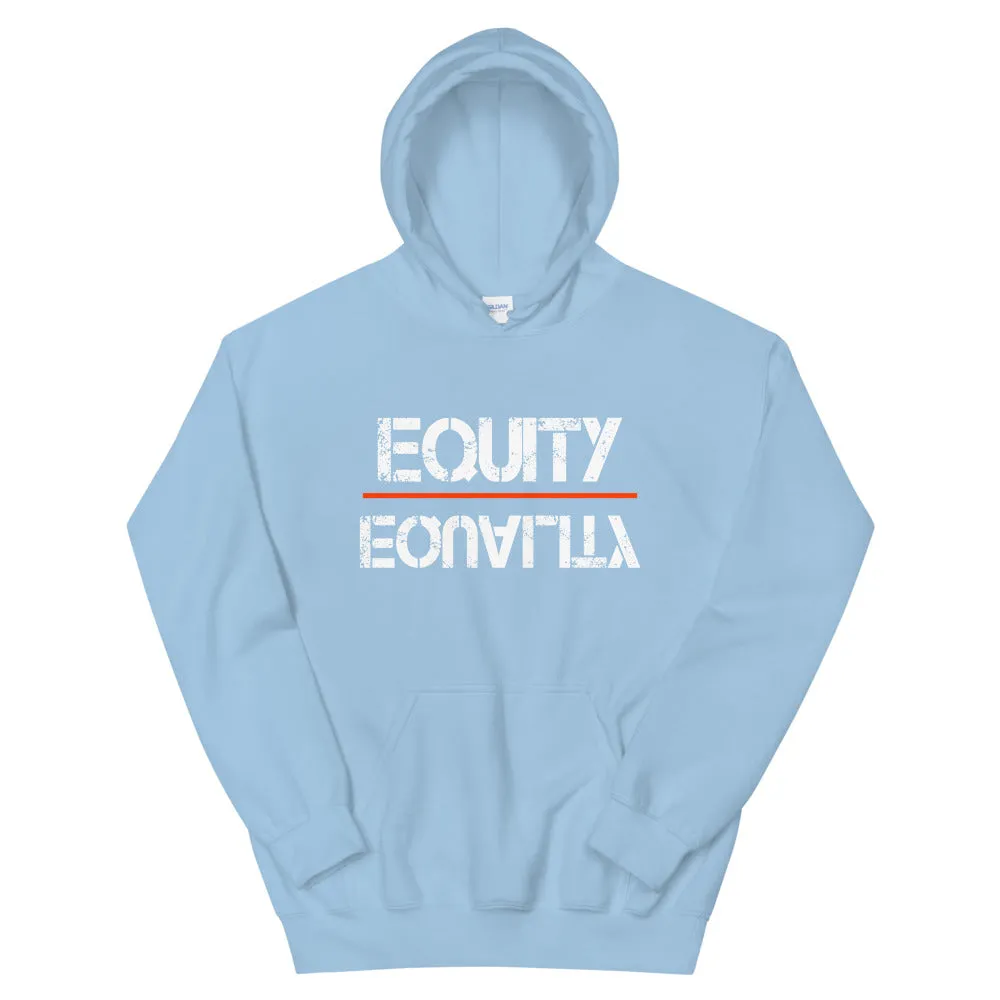 Equity Over Equality - White - Hooded Sweatshirt