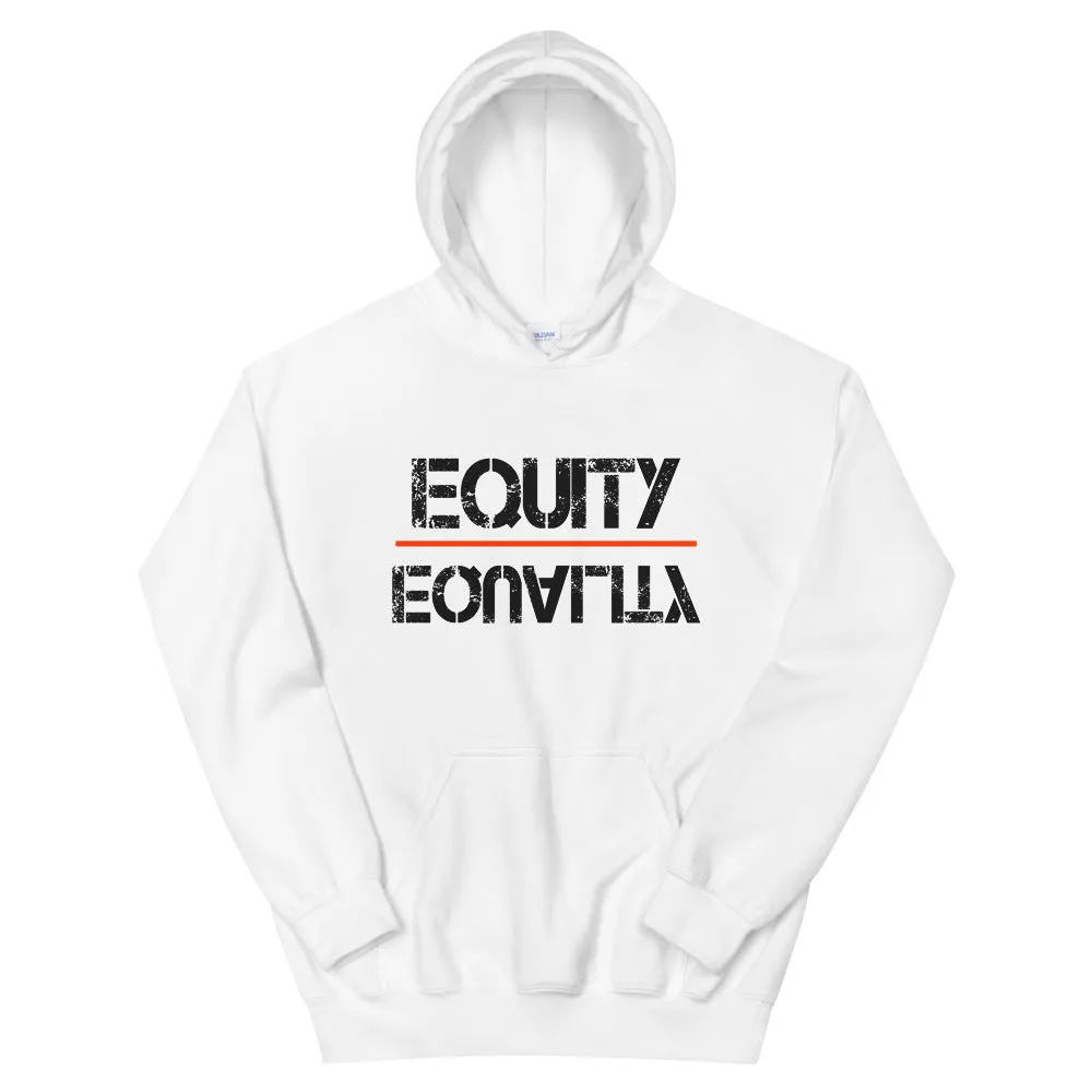 Equity Over Equality - White - Hooded Sweatshirt